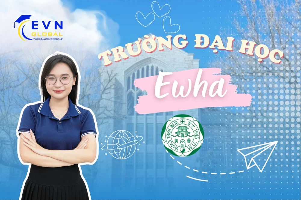 Trường Đại học nữ Ewha Hàn Quốc - 이화여자대학교