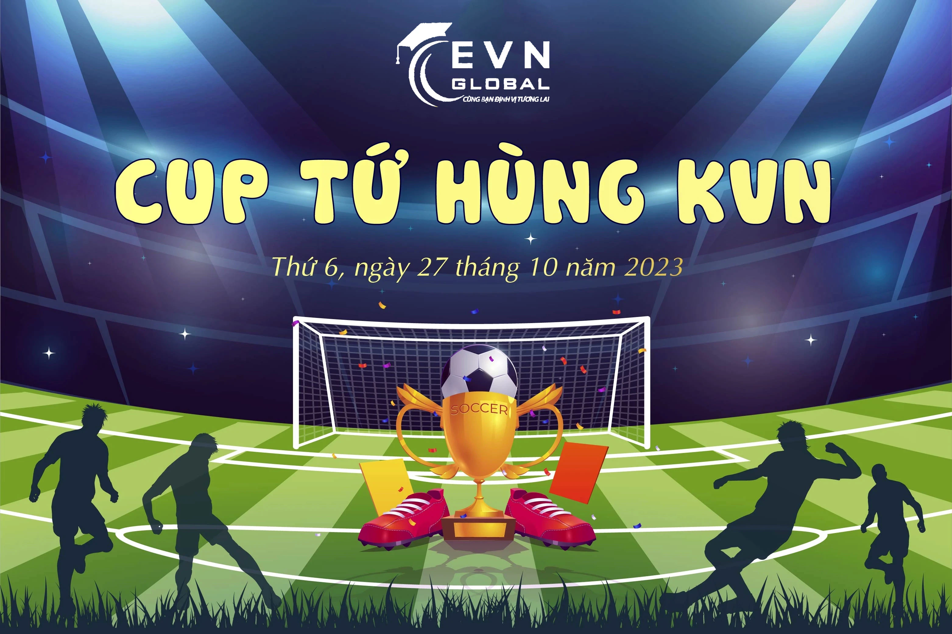 EVN Global - Cup tứ hùng 2023